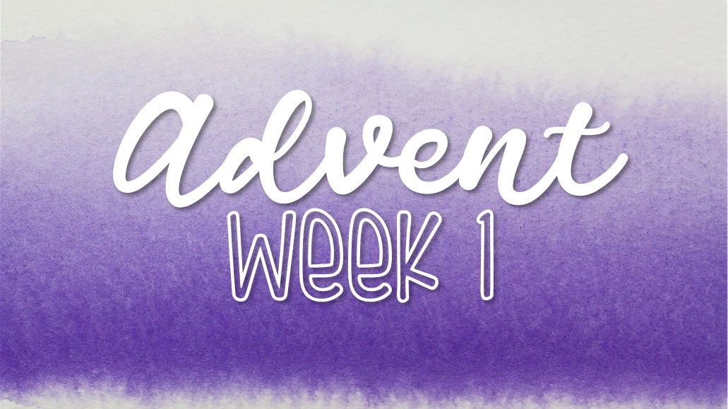 advent week 1